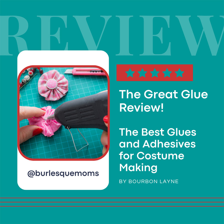 The Great Glue Review: The Best Glues and Adhesives for Costume Making